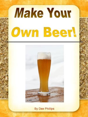 cover image of Make Your Own Beer